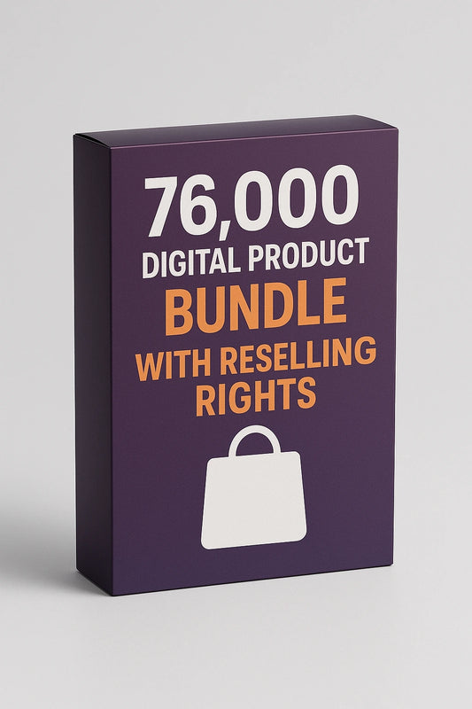 76,000 DIGITAL PRODUCT BUNDLE WITH RESELLING RIGHTS